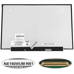 Матриця 14.0" NE140WUM-N61 1920х1200, 30pineDP, IPS, LED, SLIM без планок та вушок, матові, роз'єм праворуч внизу для ноутбука