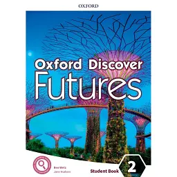 Oxford Discover Futures 2. Student's Book - Бен Ветц