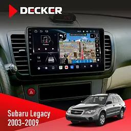 Штатна магнітола Subaru Legacy 2003-2009 Decker D9-011 4x64, DSP, 4G, 360 Decker (НФ-00006413)