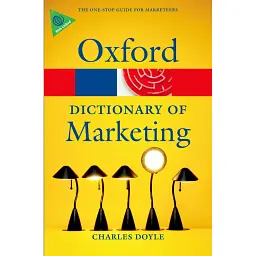 Oxford Dictionary of Marketing (Oxford Quick Reference) - Charles Doyle