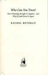 Who Can You Trust? How Technology Brought Us Together and Why It Could Drive Us Apart - Rachel Botsman - мініатюра 3