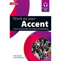 Collins Work on Your Accent Book with Audio CD & DVD - Хелен Ештон