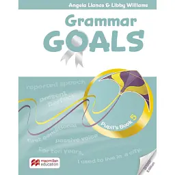 Grammar Goals. Level 5. Pupil's Book + eBook - Анджела Лланас