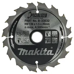 Диск пиляльний по деревині для акумуляторних пил 136х20 мм 16T Makita SPECIALIZED B-33532