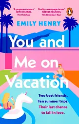 You and Me on Vacation - Емілі Генрі