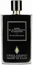 Оригінал Simone Andreoli Rose Of Dangerous Flamenco 100 мл Парфумована вода
