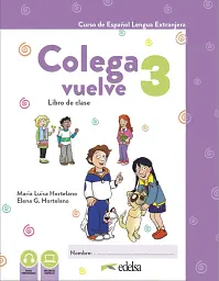 Colega vuelve (А2.1)
