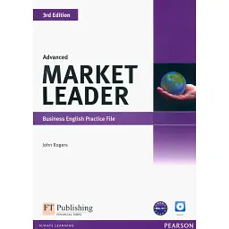Market Leader. Advanced. Practice File + CD (3ed) - Джон Роджерс