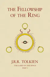The Fellowship of the Ring. The Lord of the Rings. Book 1