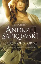 Season of Storms - Анджей Сапковский