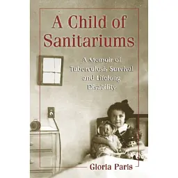 Child of Sanitariums - Gloria Paris