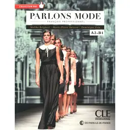 Parlons mode A2/B1 Livre + CD - Домінік Фрін