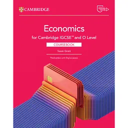 Cambridge IGCSE and O Level Economics 3rd Edition Coursebook with Digital Access (2 Years) - Сьюзен Грант