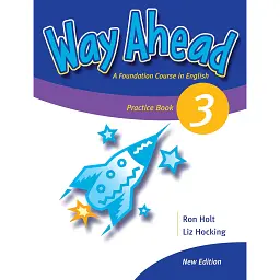 Way Ahead Revised 3 Grammar Practice - Ліз Хокінг
