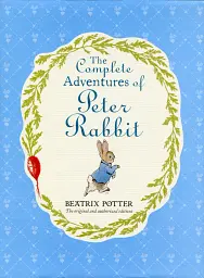 The Complete Adventures of Peter Rabbit