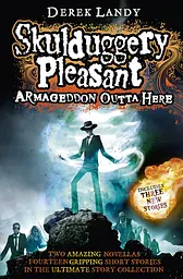 Skulduggery Pleasant: Armageddon Outta Here