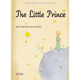 The Little Prince - Антуан де Сент-Екзюпері