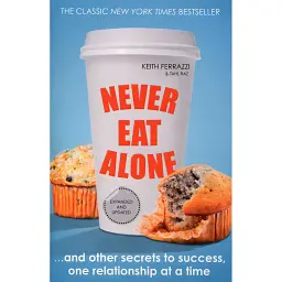 Never Eat Alone - Кейт Феррацци