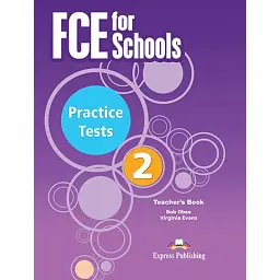 FCE for Schools Practice Tests 2. Teacher's Book - Дженні Дулі