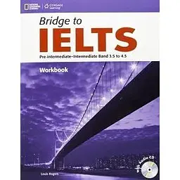 Bridge to IELTS Pre-Intermediate/Intermediate Band 3.5 to 4.5 WB with Audio CD