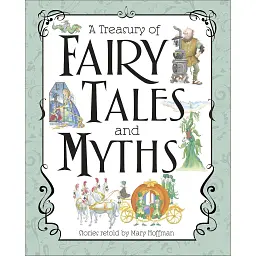 A Treasury of Fairy Tales and Myths -