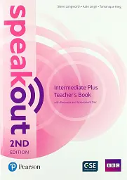 Speak Out. Intermediate Plus Teacher's Book with Resource and Assessment Disc