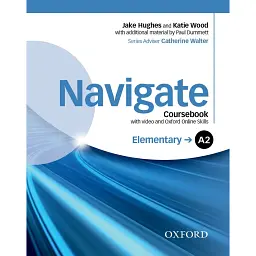 Navigate Elementary A2 Coursebook with DVD and online skills - Джейк Хьюз
