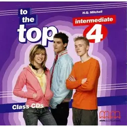 To the Top 4. Class Audio CDs - Гаральд Квінтон Мітчелл