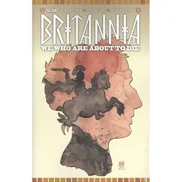 Britannia We Who Are About to Die (2017 Valiant) #3A - Пітер Мілліган