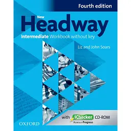New Headway Intermediate. Workbook without key & iChecker CD - Джон Соарс