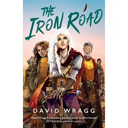 Iron Road. Tales of the Plains. Book 3 - Девід Врагг