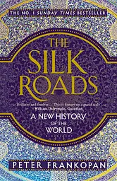 The Silk Roads: A New History of the World - мініатюра 2
