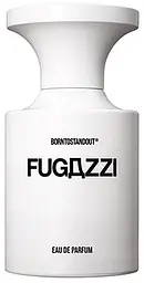 Оригінал BORNTOSTANDOUT Fugazzi 50 мл Парфумована вода