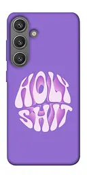 Чохол Demsky Holy shit для Samsung Galaxy S24+