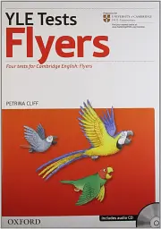 YLE Tests. Flyers. Student's Pack