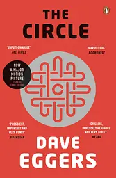 The Circle - Дейв Еґґерс