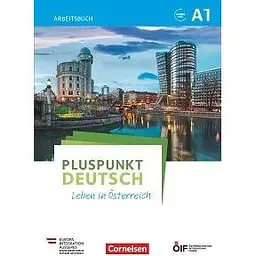 Pluspunkt Deutsch - Leben in Österreich A1 Arbeitsbuch mit Audio-mp-3 Download und Lösungen