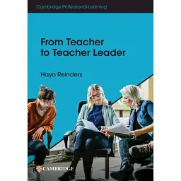 From Teacher to Teacher Leader - Хайо Райндерс