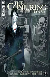 DC Horror Presents The Conjuring The Lover (2021 DC) #1A U