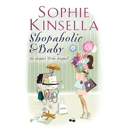 Shopaholic & Baby. Book 5 - Софі Кінселла