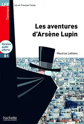 Les aventures d'Arsene Lupin (B1) + CD audio MP3