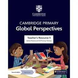Cambridge Primary Global Perspectives 2-nd Edition. Teacher's Resource 5 with Digital Access - Адріан Рейвенскрофт
