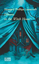 The Dreams In The Witch House
