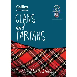 Clans and Tartans. Traditional Scottish Tartans - Scottish Tartans Authority - мініатюра 1