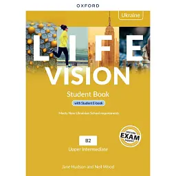 Life Vision Upper-Intermediate B2 Student's Book with e-Book (Edition for Ukraine) - Ніл Вуд