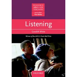 Listening. Resource Books for Teachers - Гудіт Вайт