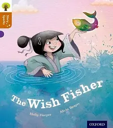 Oxford Reading Tree Story Sparks: Oxford Level 8: The Wish Fisher