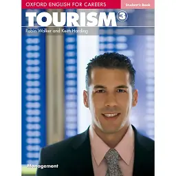 Oxford English for Careers. Tourism 3. Student's Book - Кіт Хардінг