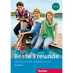 Beste Freunde A1. Paket Kursbuch A1/1 und A1/2 - Крістіан Сеут