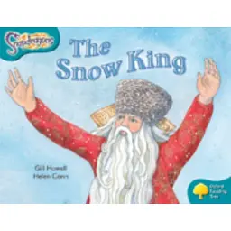 Oxford Reading Tree: Level 9: Snapdragons: The Snow King - Джилл Ховелл - мініатюра 1